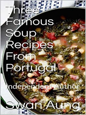 cover image of Three Famous Soup Recipes From Portugal